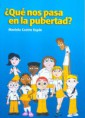 ¿Qué nos pasa en la pubertad? De Mariela Castro Espín